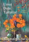 Umut Dolu Yarınlar