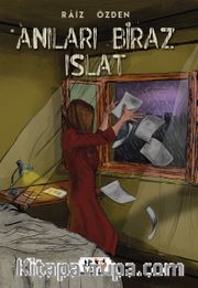 Anıları Biraz Islat