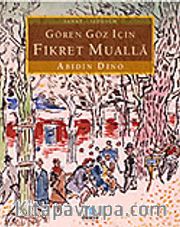 Gören Göz İçin Fikret Mualla