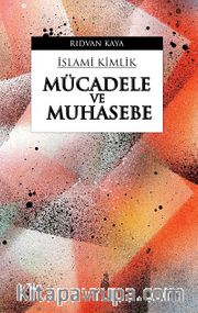 Mücadele ve Muhasebe / İslami Kimlik