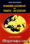 Türk Dünyasında Ekonomik Gelişmeler ve Türkiye - AB İlişkileri