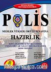 Polis Meslek Yüksek Okulu Sınavına Hazırlık / Konu Anlatımlı-Örnek Çözümlü