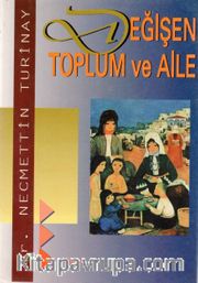 Değişen Toplum ve Aile