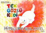 Tek Gözlü Kedi 2 / Eğitsel Öyküler Oku-Boya Dizisi