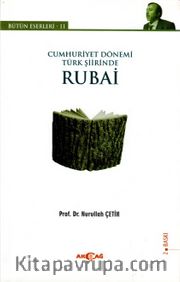 Cumhuriyet Dönemi Türk Şiirinde Rubai