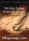 Türk İslam Tarihine Eleştirel Bir Yaklaşım & Maziden Atiye