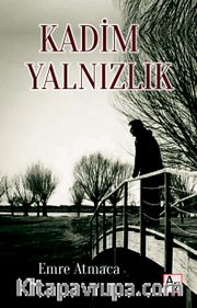 Kadim Yalnızlık
