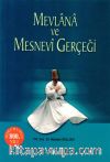 Mevlana ve Mesnevi Gerçeği