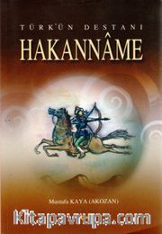 Türk'ün Destanı Hakanname