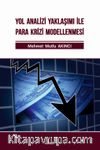 Yol Analizi Yaklaşımı İle Para Krizi Modellenmesi