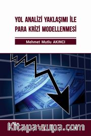 Yol Analizi Yaklaşımı İle Para Krizi Modellenmesi