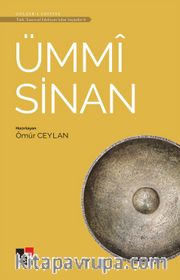 Ümmi Sinan / Türk Tasavvuf Edebiyatından Seçmeler 5
