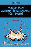 KOBİ'ler İçin Alternatif Finansman Yöntemleri