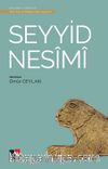 Seyyid Nesimi / Türk Tasavvuf Edebiyatından Seçmeler 2 