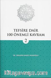 Tefsire Dair 100 Önemli Kavram 2