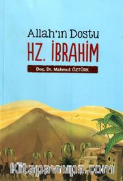 Allah'ın Dostu Hz. İbrahim
