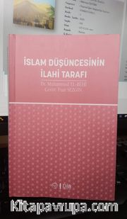 İslam Düşüncesinin İlahi Tarafı