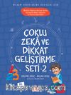 Çoklu Zeka ve Dikkat Geliştirme Seti 2