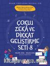 Çoklu Zeka ve Dikkat Geliştirme Seti 8