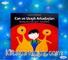 Can ve Uzaylı Arkadaşları