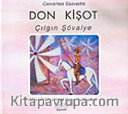 Don Kişot Çılgın Şövalye