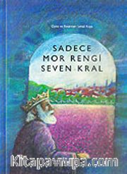 Sadece Mor Rengi Seven Kral