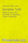 Kavramlar Tarihi & Politik ve Sosyal Dilin Semantiği ve Pragmatiği Üzerine Araştırmalar