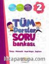 2. Sınıf Tüm Dersler Soru Bankası