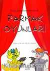 Parmak Oyunları / Erken Çocukluk Döneminde
