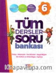 6. Sınıf Tüm Dersler Soru Bankası