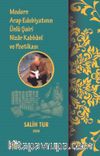 Modern Arap Edebiyatının Ünlü Şairi Nizar Kabbani ve Poetikası