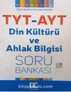 TYT-AYT Din Kültürü ve Ahlak Bilgisi Soru Bankası