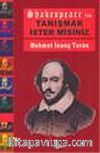 Shakespeare ile Tanışmak İster misiniz?