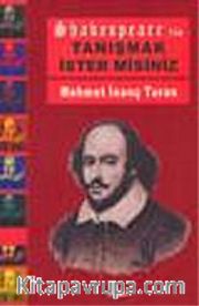 Shakespeare ile Tanışmak İster misiniz?