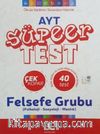 AYT Felsefe Grubu Çek Kopar Süper Test
