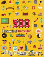 500 Olağanüstü Gerçekler