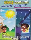 Güneş Geceleri Nereye Gidiyor? / Dünyanın Gizemleri