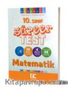 10. Sınıf Matematik Çek Kopar Süper Test