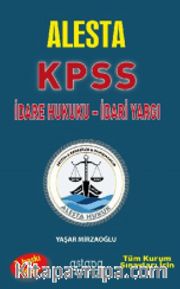 Alesta KPSS ve Tüm Kurum Sınavları İçin İdare Hukuku İdari Yargı