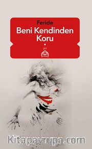 Beni Kendinden Koru
