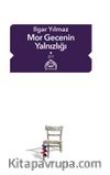 Mor Gecenin Yalnızlığı
