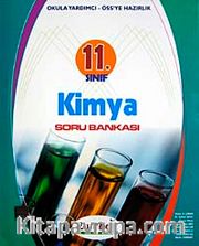 11. Sınıf Kimya Soru Bankası <br /> Okula Yardımcı-ÖSS'ye Hazırlık