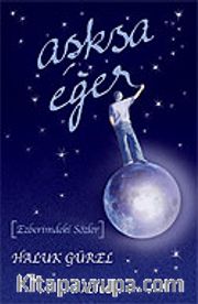 Aşksa Eğer (Ezberimdeki Sözler)