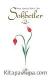 İman, Amel Ve İhlas'a Dair Sohbetler -2