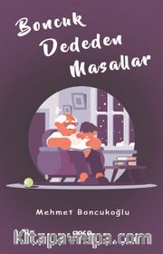 Boncuk Dededen Masallar