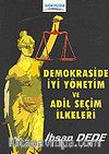 Demokrasi İyi Yönetim ve Adil Seçim İlkeleri