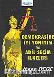 Demokrasi İyi Yönetim ve Adil Seçim İlkeleri