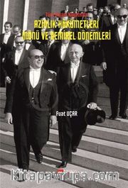 Türk Siyasi Hayatında Azınlık Hükümetleri İnönü ve Demirel Dönemleri