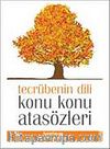 Konu Konu Atasözleri / Tecrübenin Dili