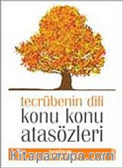 Konu Konu Atasözleri / Tecrübenin Dili